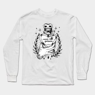 Sweet Like Poison Long Sleeve T-Shirt